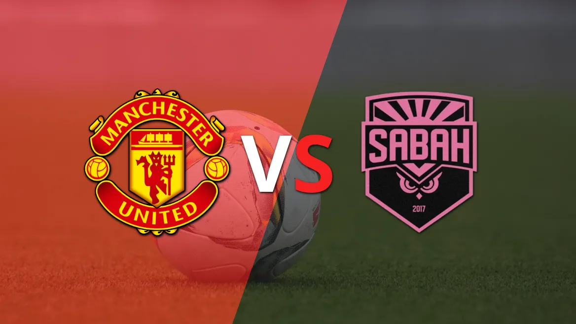 Manchester United Vs Sabah FC Manchester United vs Sabah FC