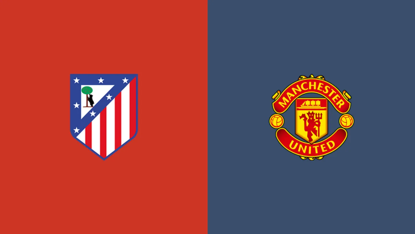 Atlético Madrid vs Manchester United